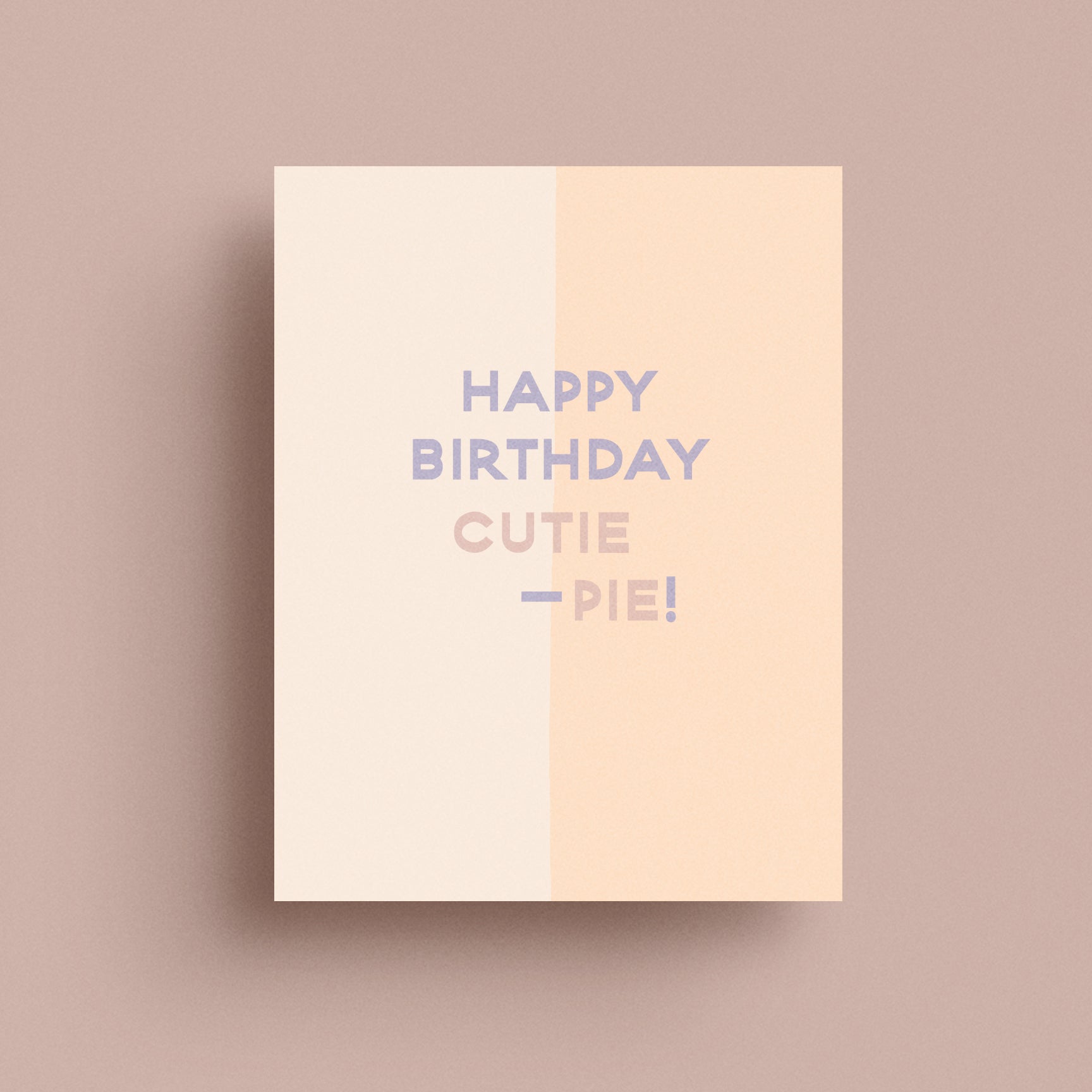 Happy birthday cutie pie