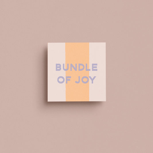 Bundle of Joy