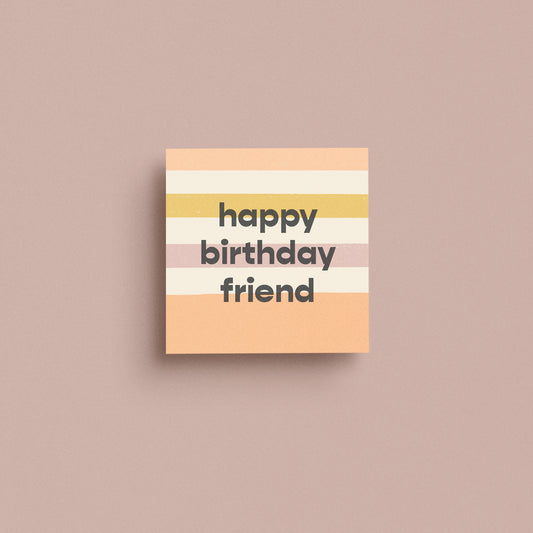 Happy Birthday Friend