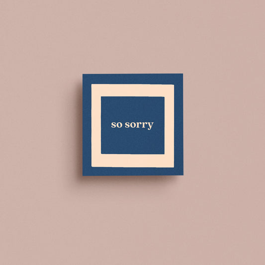 so sorry