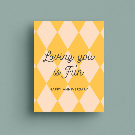 Loving You Is Fun Card