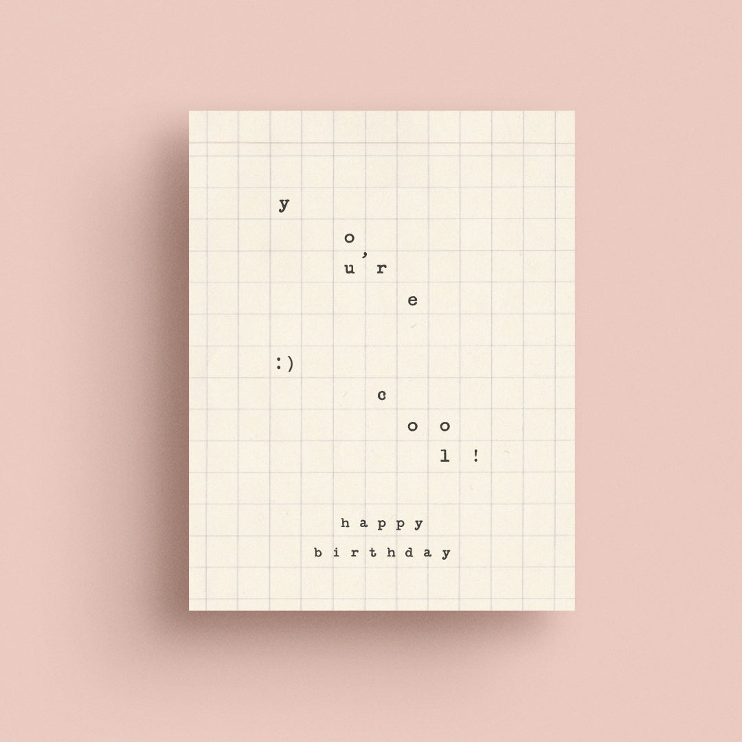 You're Cool Birthday Graph Card