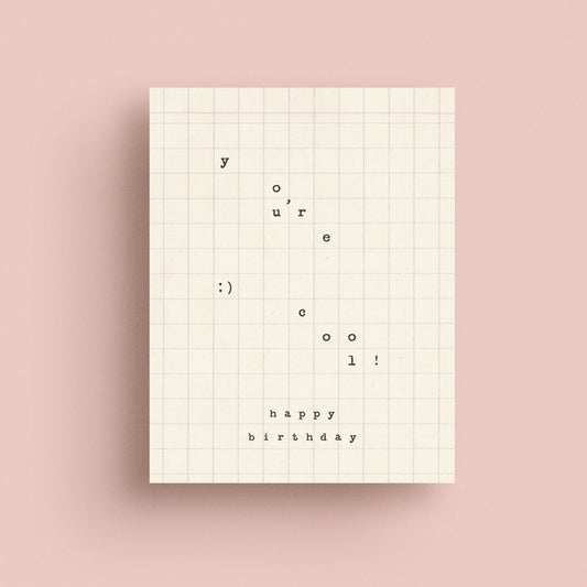 You're Cool Birthday Graph Card