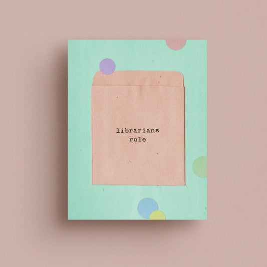 Librarians Rule Envelope Card