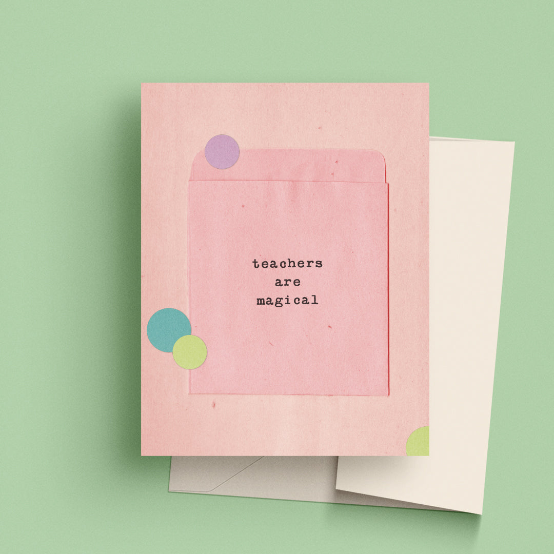 Teachers are Magical Envelope Card