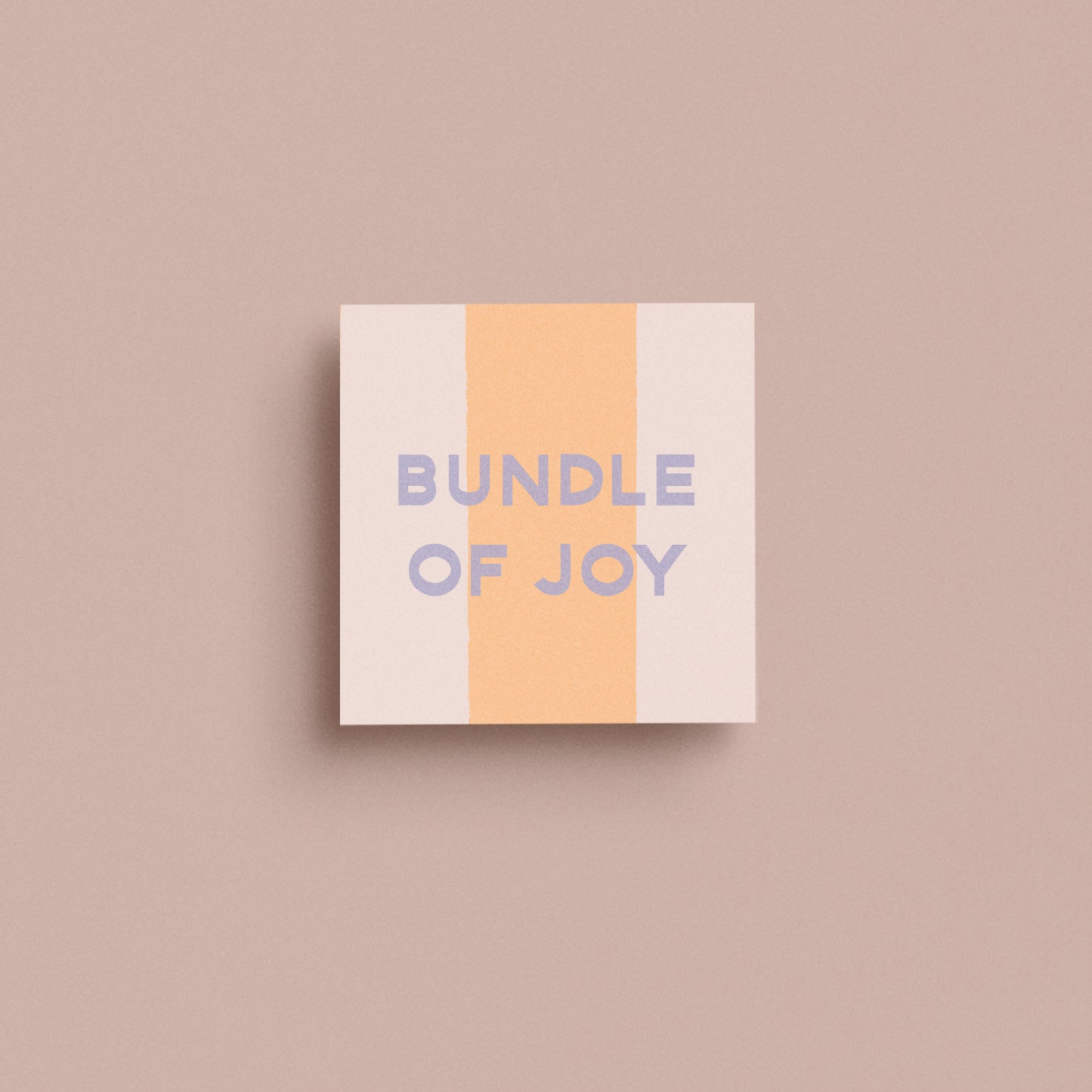 Bundle of Joy